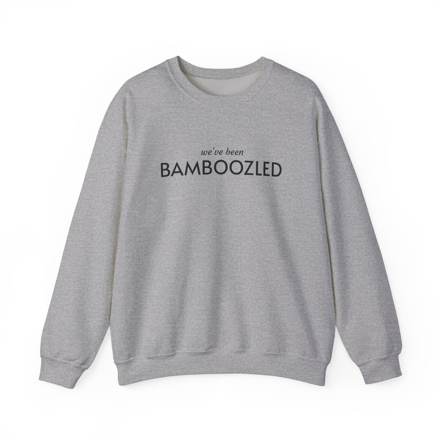 Bamboozled Sweatshirt