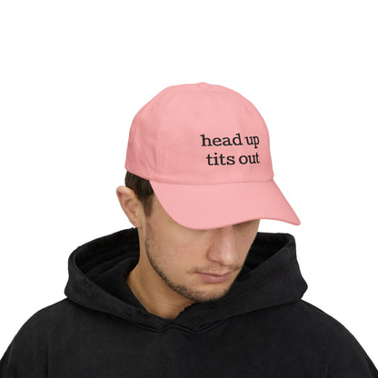 Embroidered "Heads Up, Tits Out" Baseball Cap