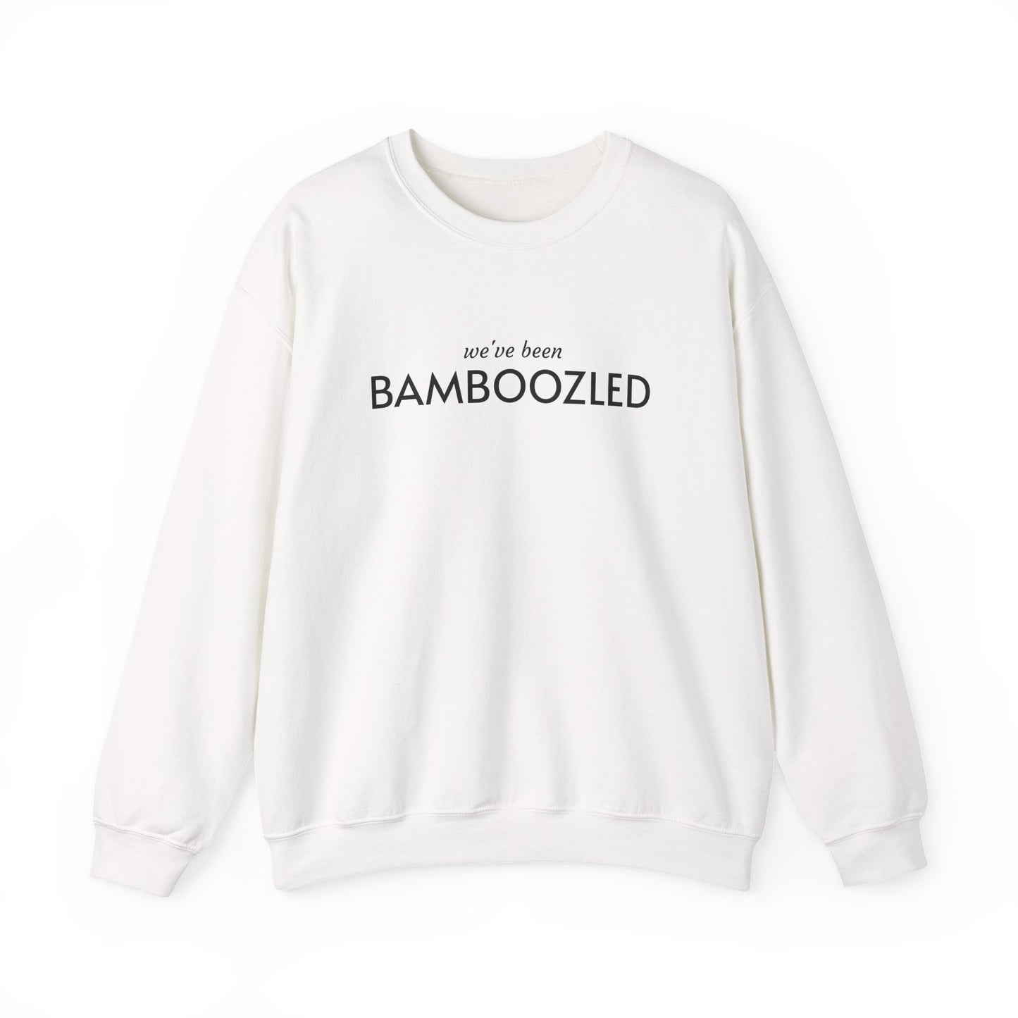 Bamboozled Sweatshirt