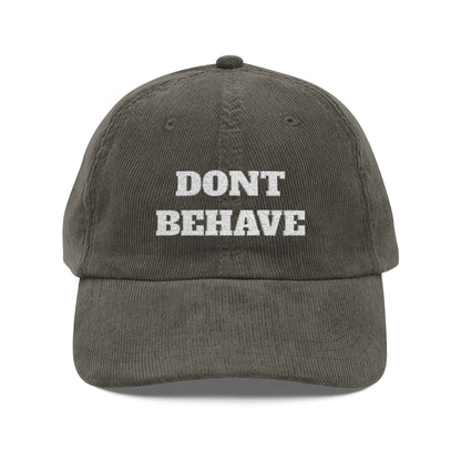 Vintage Embroidered Cap: DONT BEHAVE