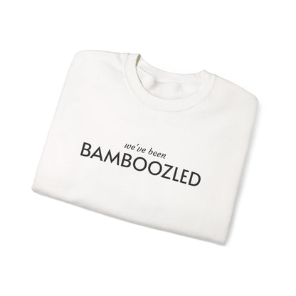Bamboozled Sweatshirt
