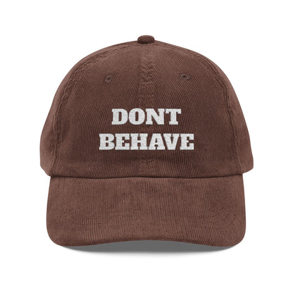 Vintage Embroidered Cap: DONT BEHAVE