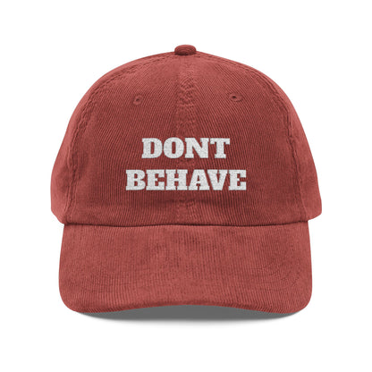 Vintage Embroidered Cap: DONT BEHAVE