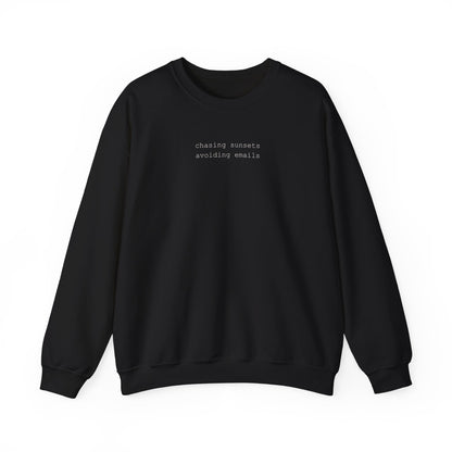 Chasing Sunsets, Avoiding Emails Sweatshirt