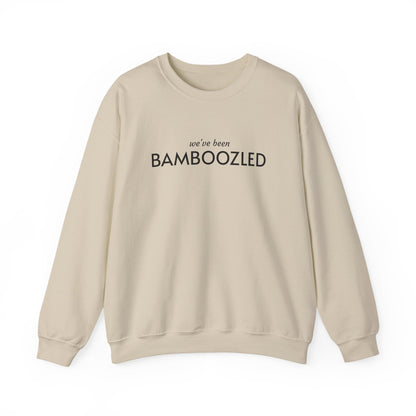 Bamboozled Sweatshirt