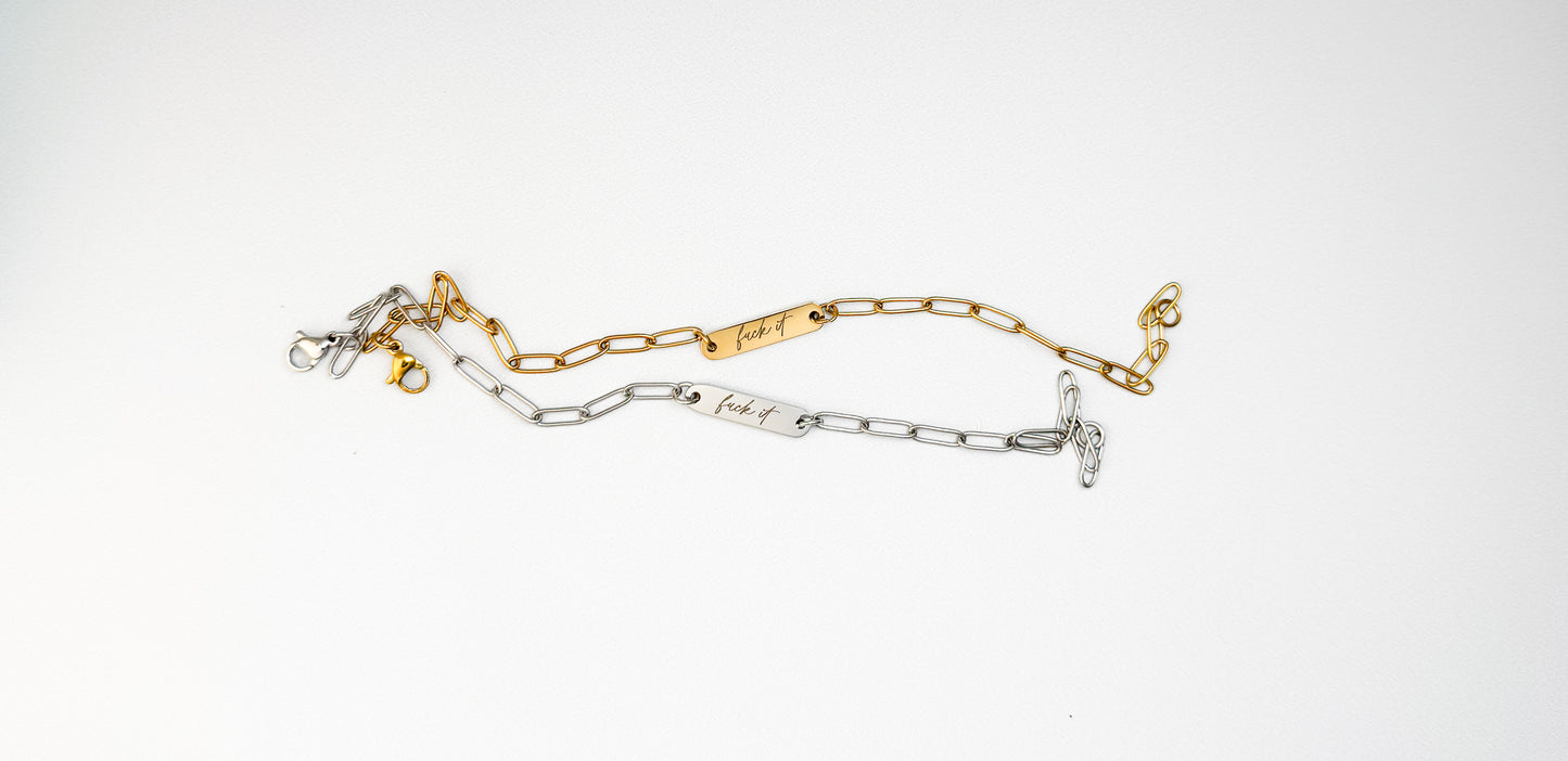 F*ck It Paperclip Bracelet
