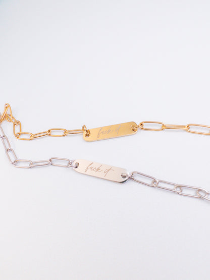 F*ck It Paperclip Bracelet