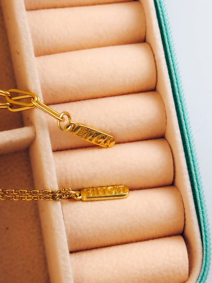B*tch Pendant Necklace