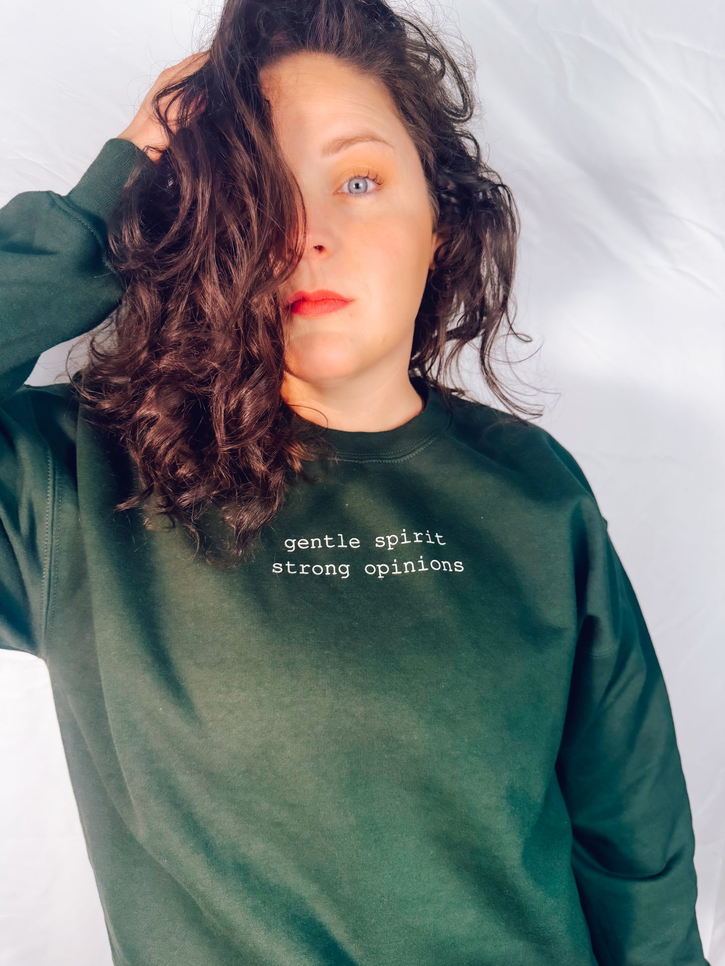 Gentle Spirit, Strong Opinions Sweatshirt