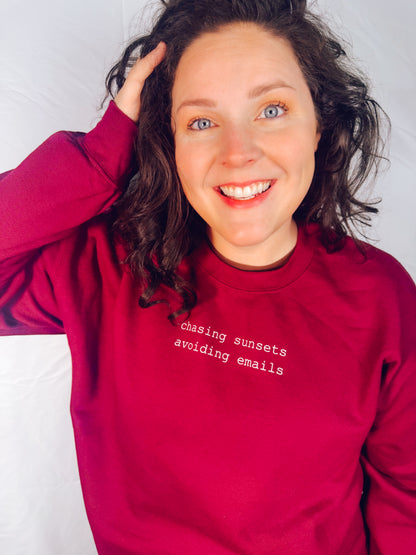 Chasing Sunsets, Avoiding Emails Sweatshirt