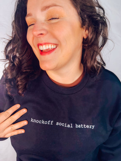 Knockoff Social Battery Sweatshirt