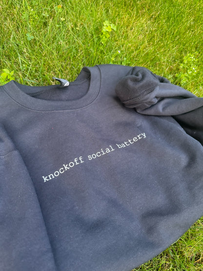 Knockoff Social Battery Sweatshirt