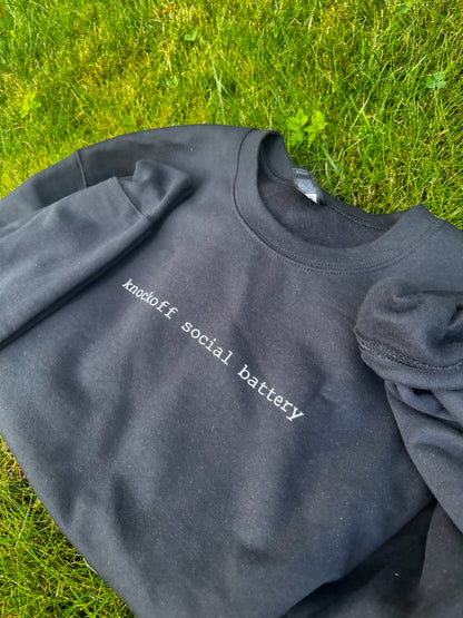 Knockoff Social Battery Sweatshirt