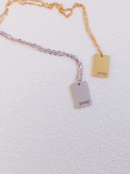 Bold Pussy Necklace
