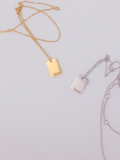 Bold Bitch Necklace