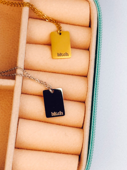 Bold Bitch Necklace