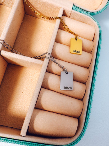 Bold Bitch Necklace