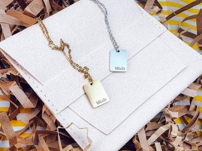 Bold Bitch Necklace