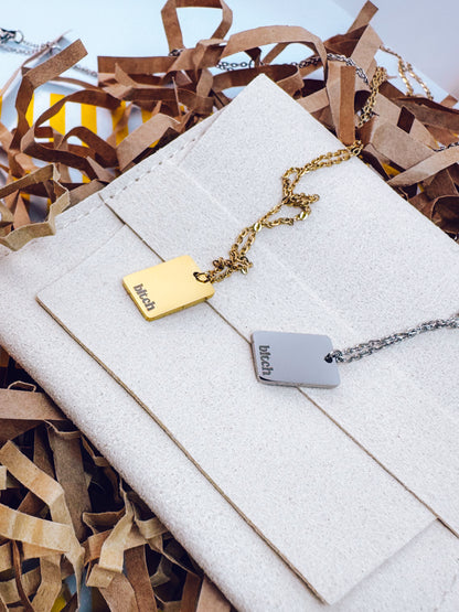 Bold Bitch Necklace