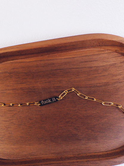 Bold F*ck It Paperclip Bracelet