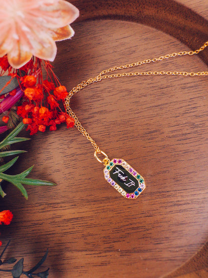 Fuck It Rainbow Necklace- 18k Gold Plated Sterling Silver