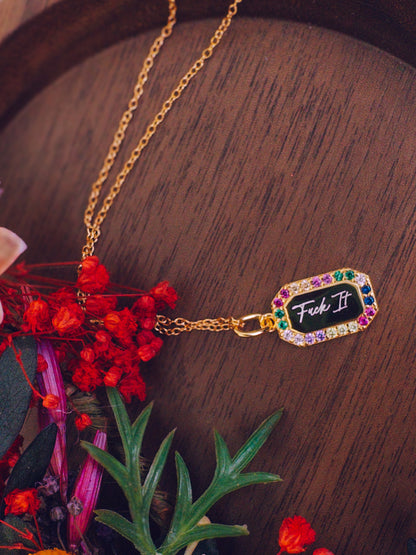Fuck It Rainbow Necklace- 18k Gold Plated Sterling Silver
