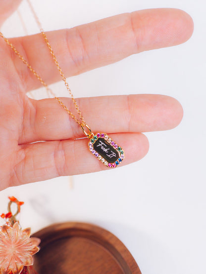 Fuck It Rainbow Necklace- 18k Gold Plated Sterling Silver