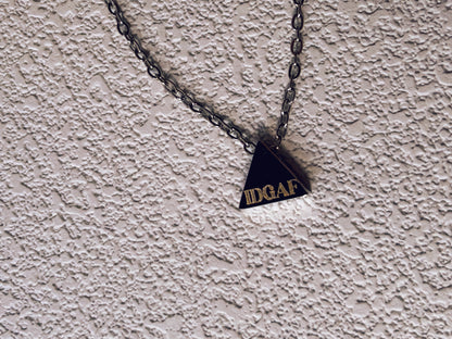 IDGAF Triangle Necklace