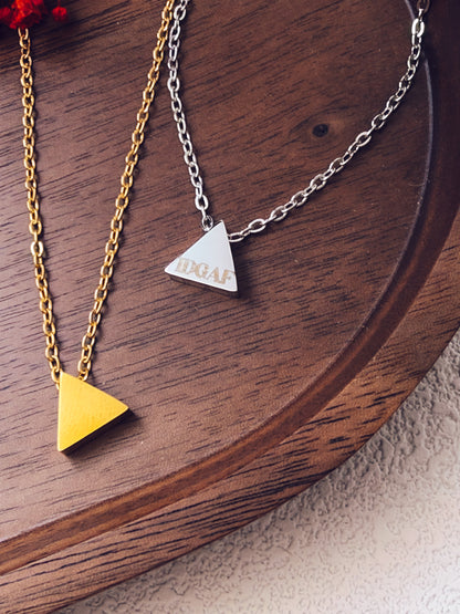 IDGAF Triangle Necklace