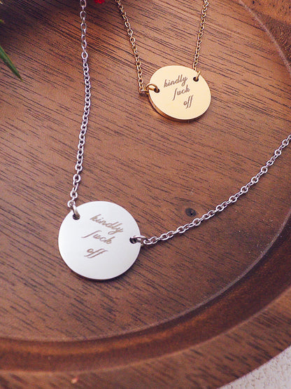 Kindly Fuck Off Necklace