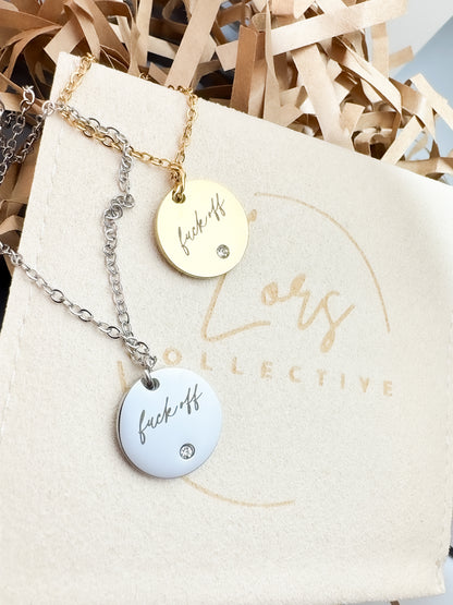 Delicate Fuck Off Necklace