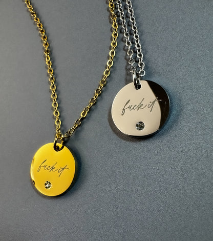Dainty Fuck It Necklace